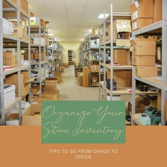 tips for organizing store inventory