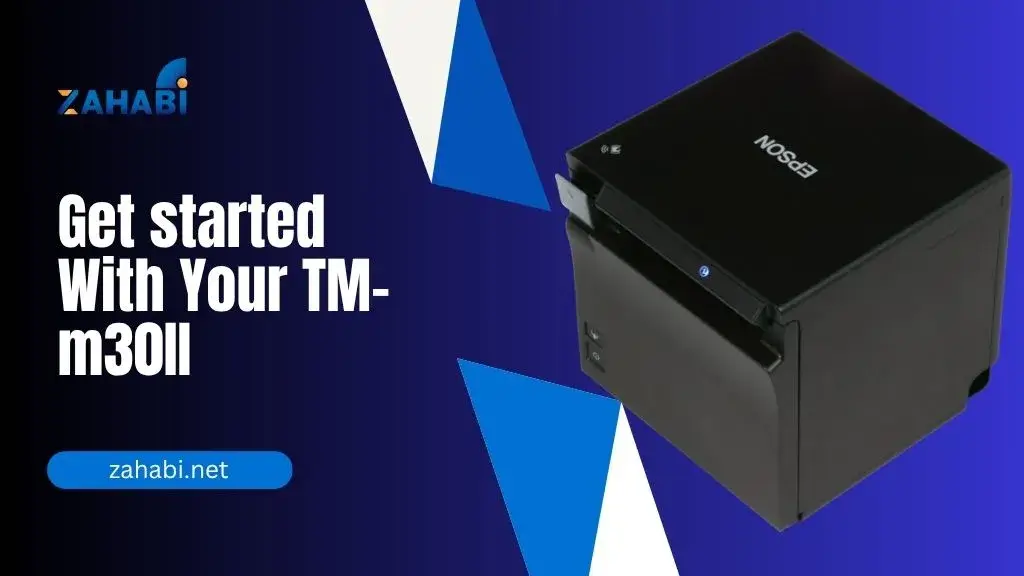 Epson TM-m30II receipt printer setup guide for Kuwait businesses.